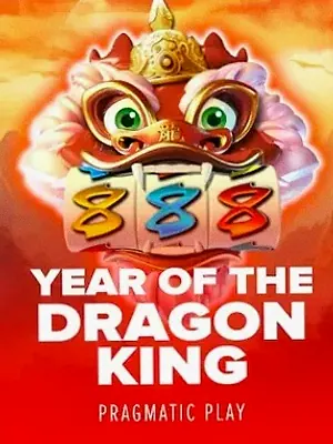 Year of the Dragon King at Joe Fortune